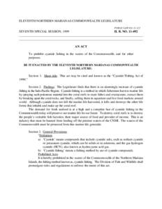 ELEVENTH NORTHERN MARIANAS COMMONWEALTH LEGISLATURE PUBLIC LAW NO[removed]SEVENTH SPECIAL SESSION, 1999 H. B. NO[removed]______________________________________________________________________________