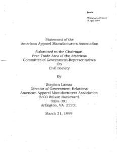 FTAA.soc/w/27/Add.1 14 April 1999 Submission to the Committee on Civil Society by American Apparel Manufacturers Association (Add.1)