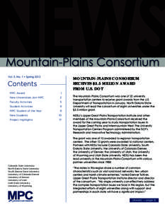 Vol. 5, No. 1 • Spring[removed]Mountain-Plains Consortium receives $3.5 million award from U.S. DOT
