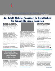VOLUME 15, NO. 3  WINTER 2012 An Adult Mobile Provider Is Established for Knoxville Area Counties