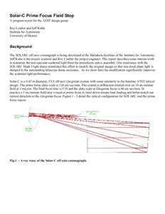 Solar-C Prime Focus Field Stop A progress report for the ATST design group Roy Coulter and Jeff Kuhn Institute for Astronomy University of Hawaii