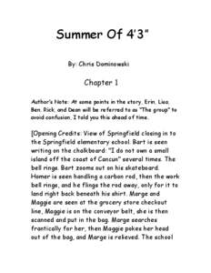 Summer Of 4’3” By: Chris Dominowski