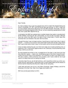 Erika’s World  The Erika Slezak Fan Club, in its 40th year, presents... Holiday Letter 2012