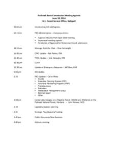 Flathead	
  Basin	
  Commission	
  Meeting	
  Agenda	
   June	
  18,	
  2014	
   U.S.	
  Forest	
  Service	
  Office,	
  Kalispell	
     10:00	
  am	
  