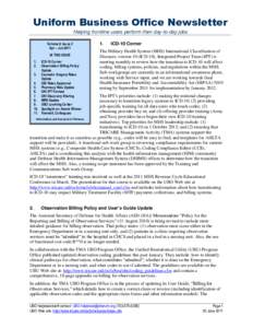 Uniform Business Office Newsletter Helping frontline users perform their day-to-day jobs Volume 9, Issue 2 Apr – Jun 2011 IN THIS ISSUE 1.