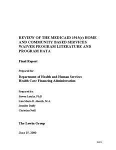 REVIEW OF THE MEDICAID 1915(c) HOME AND COMMUNITY BASED SERVICES WAIVER PROGRAM LITERATURE AND