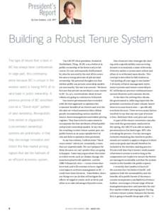 President’s Report By Dan Graham, LLB, RPF Building a Robust Tenure System The type of tenure that is best in