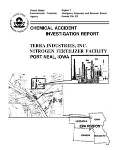CHEMICAL ACCIDENT INVESTIGATION REPORT - TERRA INDUSTRIES, INC. NITROGEN FERTILIZER FACILITY PORT NEAL, IOWA