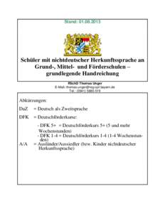 Stand: Schüler mit nichtdeutscher Herkunftssprache an Grund-, Mittel- und Förderschulen – grundlegende Handreichung RSchD Thomas Unger