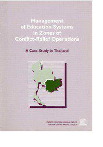 Management of education systems in zones of conflict-relief operations: a case-study in Thailand; 1995