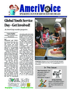 AmeriV ice SPEAKING OUT FOR SERVICE IN MICHIGAN Spring 2012 Edition  Global Youth Service