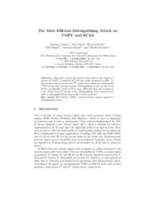 The Most Efficient Distinguishing Attack on VMPC and RC4A Yukiyasu Tsunoo1 , Teruo Saito2 , Hiroyasu Kubo2 ,