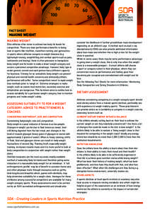 FACT SHEET  MAKING WEIGHT MAKING WEIGHT Elite athletes often strive to achieve low body fat levels for competition. There are clear performance benefits to being