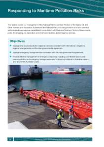 Responding to Maritime Pollution Risks  This section covers our management of the National Plan to Combat Pollution of the Sea by Oil and Other Noxious and Hazardous Substances (the National Plan), including provision of