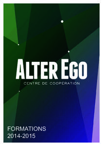 Alter Ego Centre de coopération FORMATIONS