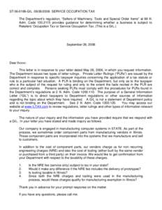 ST[removed]GIL[removed]SERVICE OCCUPATION TAX The Department’s regulation, “Sellers of Machinery, Tools and Special Order Items” at 86 Ill. Adm. Code[removed]provides guidance for determining whether a business