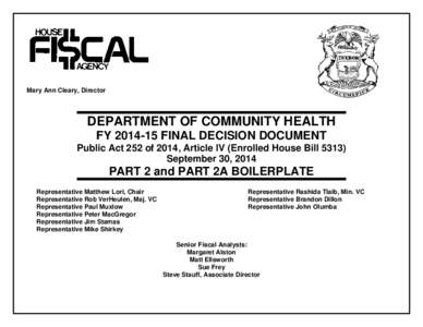 Mary Ann Cleary, Director  DEPARTMENT OF COMMUNITY HEALTH FY[removed]FINAL DECISION DOCUMENT Public Act 252 of 2014, Article IV (Enrolled House Bill[removed]September 30, 2014