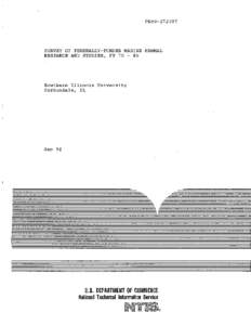 PB90[removed]SURVEY OF FEDERALLY-FUNDED MARINE MAMMAL RESEARCH AND STUDIES, FY[removed]Southern Illinois University