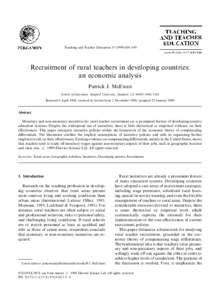 Teaching and Teacher Education}859  Recruitment of rural teachers in developing countries: an economic analysis Patrick J. McEwan School of Education, Stanford University, Stanford, CA, USA