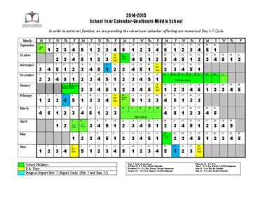 [removed]School Year Calendar-Goulbourn Middle School In order to assist our families, we are providing the school year calendar reflecting our numerical Day 1-5 Cycle Month September