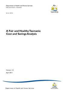 Department of Health and Human Services POPULATION HEALTH - TRANSITION File No.: SS02761  A Fair and Healthy Tasmania