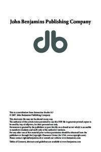 John Benjamins Publishing Company  This is a contribution from Interaction Studies 8:3 © 2007. John Benjamins Publishing Company This electronic file may not be altered in any way. The author(s) of this article is/are p