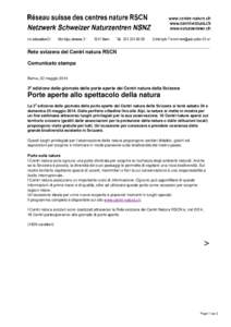 Rete svizzera dei Centri natura RSCN Comunicato stampa Berna, 22 maggio 2014 3a edizione delle giornate delle porte aperte dei Centri natura della Svizzera