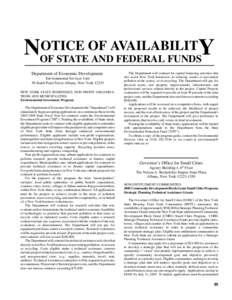 OTICE OF AVAILABILITY NOF STATE AND FEDERAL FUNDS Department of Economic Development Environmental Services Unit 30 South Pearl Street Albany, New York 12245