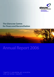 The Glencree Centre for Peace and Reconciliation Annual ReportCommitted to peacebuilding and reconciliation