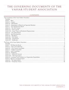 THE GOVERNING DOCUMENTS OF THE VASSAR STUDENT ASSOCIATION CONTENTS The Constitution of the Vassar Student Association ......................................................................................................