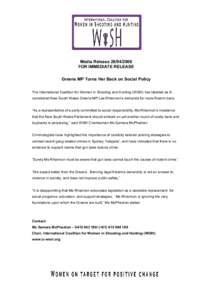 Media ReleaseFOR IMMEDIATE RELEASE Greens MP Turns Her Back on Social Policy The International Coalition for Women in Shooting and Hunting (WiSH) has labelled as illconsidered New South Wales Greens MP Lee Rh