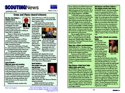 Volume 11, No. 2  April/May/June 2008 Cross and Flame Award winners The Rev. Ron Mateer––