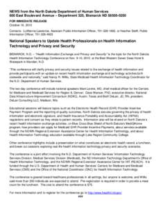 NEWS from the North Dakota Department of Human Services 600 East Boulevard Avenue – Department 325, Bismarck ND[removed]FOR IMMEDIATE RELEASE October 18, 2010 Contacts: LuWanna Lawrence, Assistant Public Information