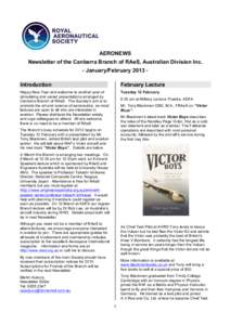 AERONEWS Newsletter of the Canberra Branch of RAeS, Australian Division Inc. - January/February 2013 Introduction February Lecture