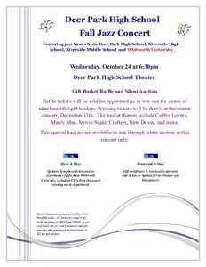 Deer Park High School Fall Jazz Concert Featuring jazz bands from Deer Park High School, Riverside High School, Riverside Middle School and Whitworth University  Wednesday, October 24 at 6:30pm