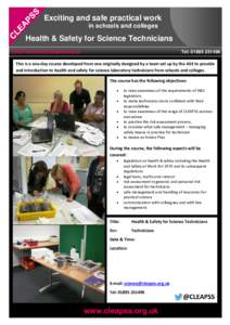 Exciting and safe practical work in schools and colleges Health & Safety for Science Technicians Email: 