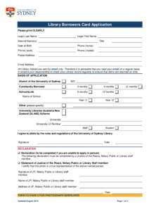 Library Borrowers Card Application Please print CLEARLY Legal Last Name Legal First Name