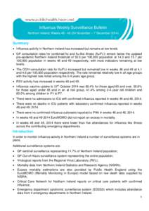 Influenza Weekly Surveillance Bulletin Northern Ireland, Weeks[removed]November – 7 December[removed]Summary  Influenza activity in Northern Ireland has increased but remains at low levels.  GP consultation rat