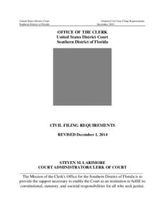 United States District Court Southern District of Florida General Civil Case Filing Requirements December 2014