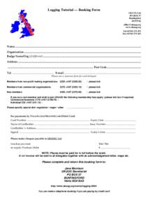 Logging Tutorial — Booking Form UKUUG Ltd PO BOX 37 Buntingford SG9 9UQ [removed]