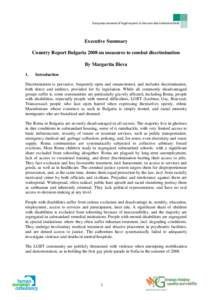 European network of legal experts in the non-discrimination field  Executive Summary Country Report Bulgaria 2008 on measures to combat discrimination By Margarita Ilieva 1.