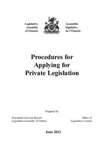 Procedures for Applying for Private Legislation Prepared by Procedural Services Branch