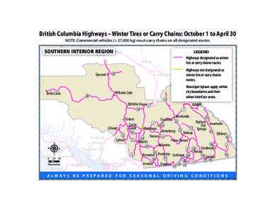 British Columbia – Winter Tires or Carry Chains: October 1-April 30 Region 2