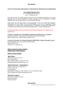 UNCLASSIFIED  LIST OF ENGLISH SPEAKING LAWYERS IN DOMINICAN REPUBLIC Last updated February[removed]C) – Commercial/Civil lawyers (CR) – Criminal lawyers