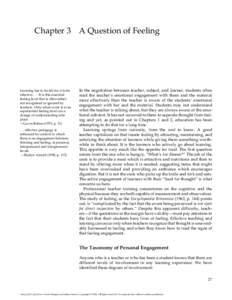 Chapter 3 A Question of Feeling  Learning has to be felt for it to be effectiveIt is this essential feeling level that is often either not recognized or ignored by