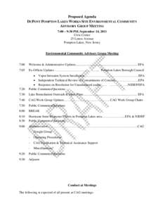 Proposed Agenda DUPONT POMPTON LAKES WORKS SITE ENVIRONMENTAL COMMUNITY ADVISORY GROUP MEETING 7:00 – 9:30 PM; September 14, 2011