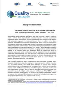 Background document “The illiterate of the 21st century will not be those who cannot read and write, but those who cannot learn, unlearn, and relearn” - Alvin Toffler Since the last decade, education and training hav