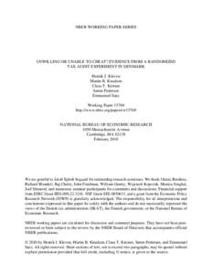 NBER WORKING PAPER SERIES  UNWILLING OR UNABLE TO CHEAT? EVIDENCE FROM A RANDOMIZED TAX AUDIT EXPERIMENT IN DENMARK Henrik J. Kleven Martin B. Knudsen