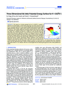 Article pubs.acs.org/JPCA Three-Dimensional Ab Initio Potential Energy Surface for H−CO(X̃2A′) Lei Song, Ad van der Avoird, and Gerrit C. Groenenboom* Theoretical Chemistry, Institute for Molecules and Materials, Ra