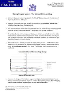 2nd September 2011 The Freedom Association Author: Tom Waters Making the poor poorer – The National Minimum Wage •
